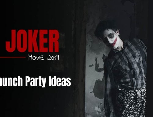 New “Joker” Movie Launch Party Ideas